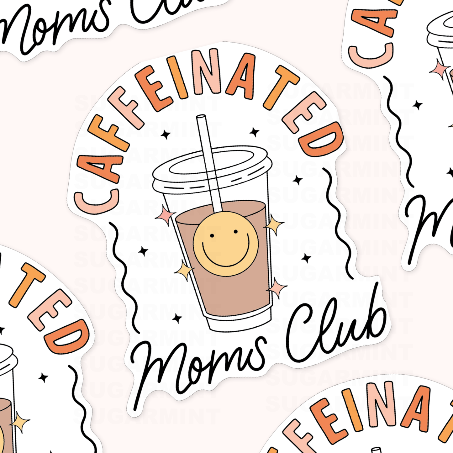 Caffeinated Mom's Club Die Cut Sticker