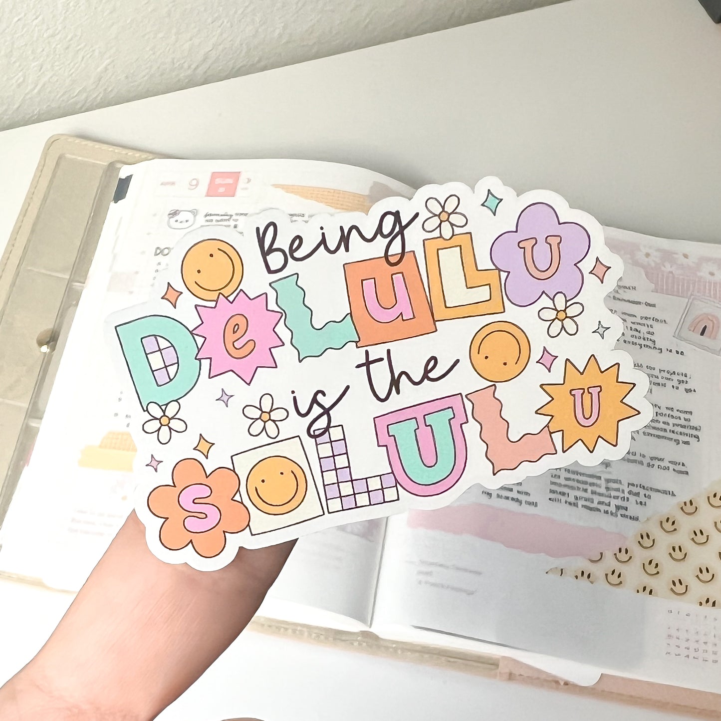 Being Delulu is the Solulu Waterproof Die Cut Sticker