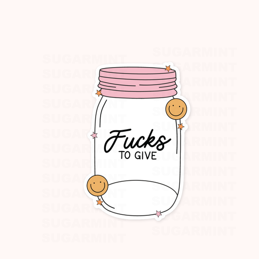 Out of F**cks to Give Die Cut Sticker