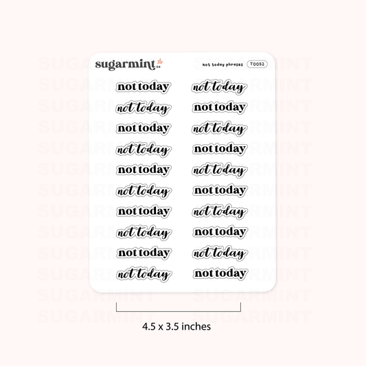 Not Today Script Stickers