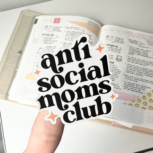 Anti-Social Moms Club Waterproof Die Cut Sticker