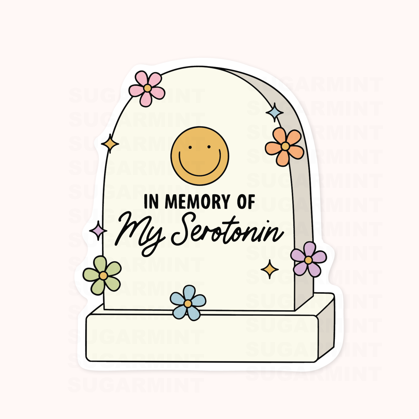 In Memory of My Serotonin Die Cut Sticker