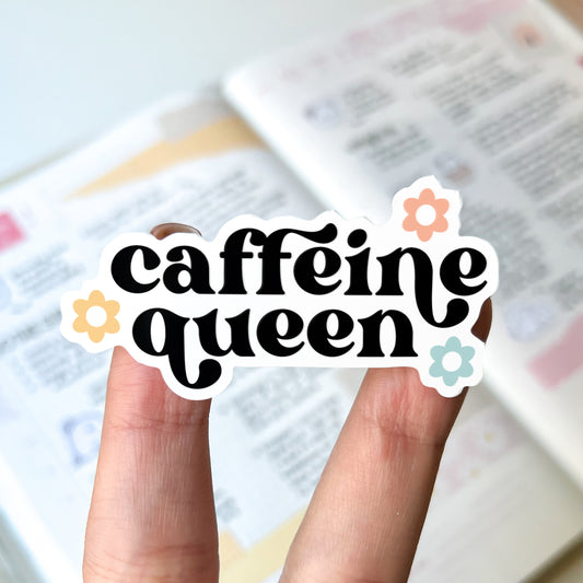 Caffeine Queen Vinyl Die Cut Sticker