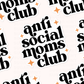 Anti-Social Moms Club Waterproof Die Cut Sticker