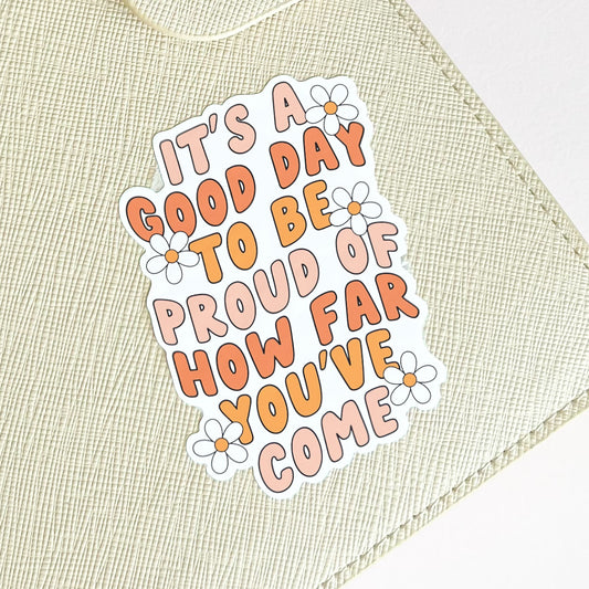 Be Proud Vinyl Die Cut