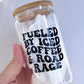 Fueled by Iced Coffee & Road Rage 12oz Libbey Glass