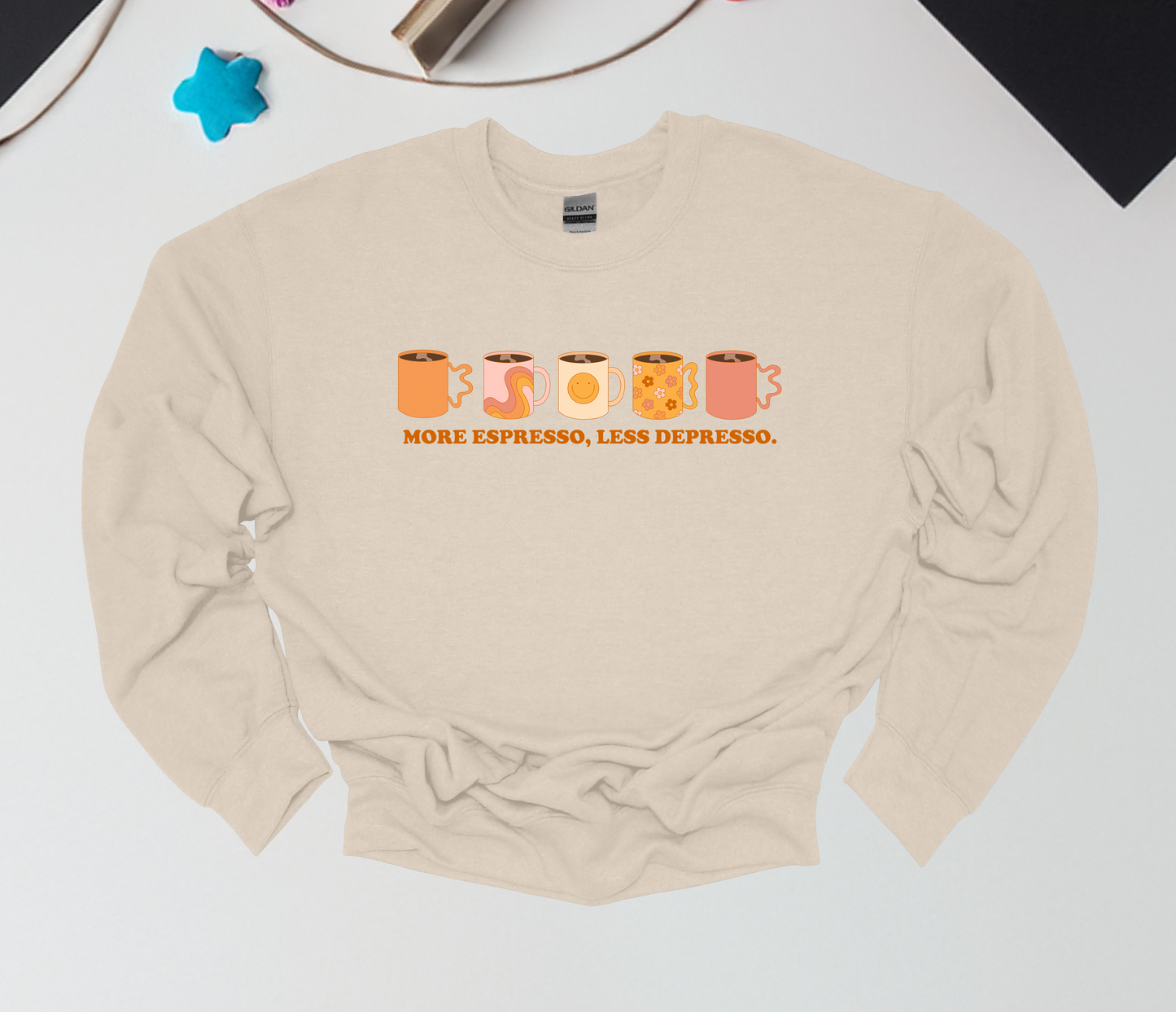 More Espresso Less Depresso Sand Sweatshirt