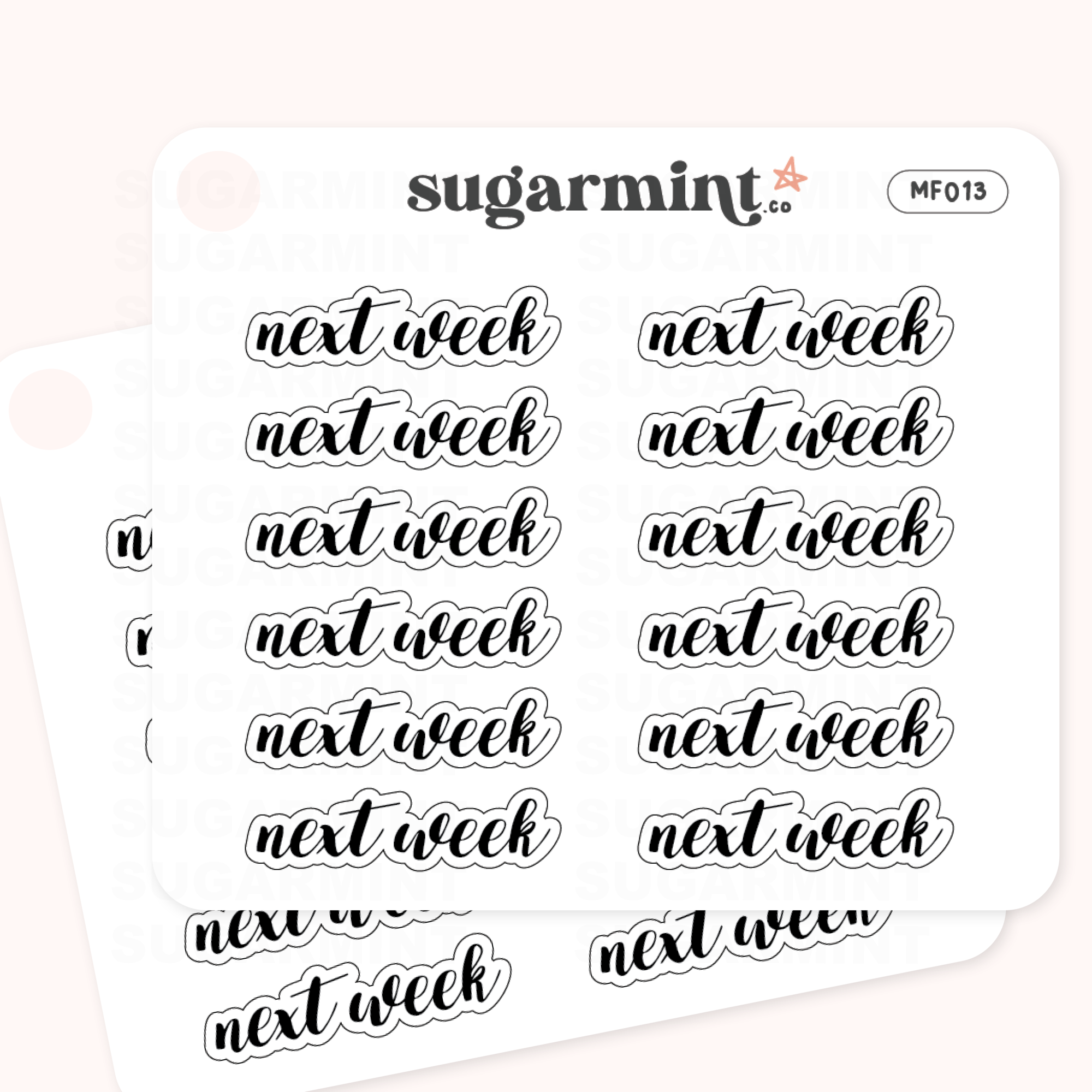 New Week Script Next Week Script Stickers – Sugar Mint