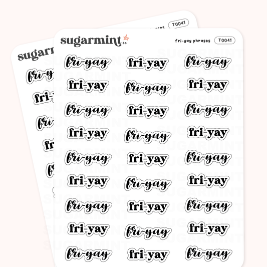 Fri-YAY Script Stickers