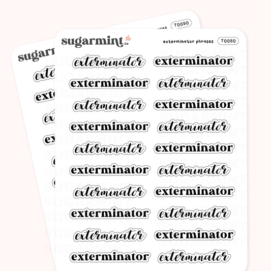 Exterminator Script Stickers